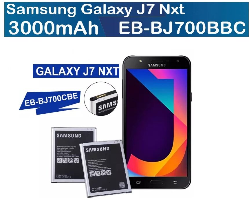 Samsung Galaxy J7 Nxt Battery Model:EB-BJ700CBE/EB-BJ700BBU (3000mAh). 