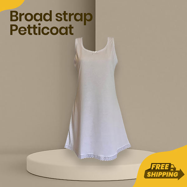 Broad Strap Petticoat for Girls /  School Uniform / Cotton Night Dress / Inner wear / Office wear / Broad Strap Petticoat for Women