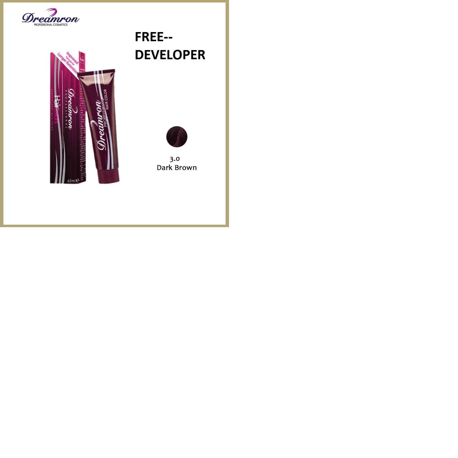 Dreamron Hair Color 3.0 Dark Brown- 60Ml With 6% Developer. 