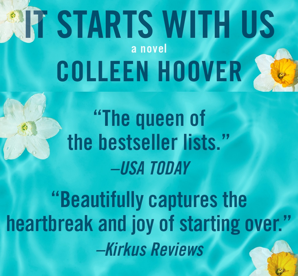 It Starts With Us: A Novel by Colleen Hoover. 