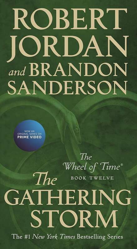 The Gathering Storm: Book Twelve Of The Wheel Of Time (Wheel Of Time, 12)