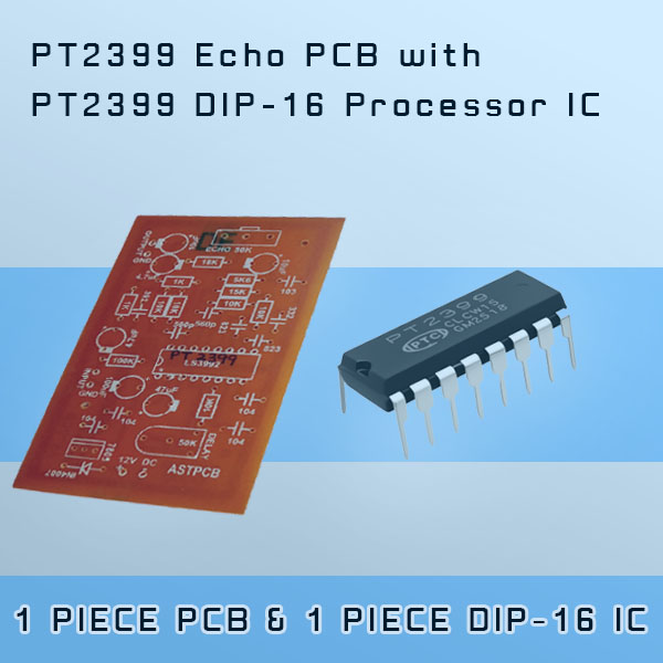 DIY Amplifier Electronics Circuit Project: PT2399 Echo PCB with PT2399